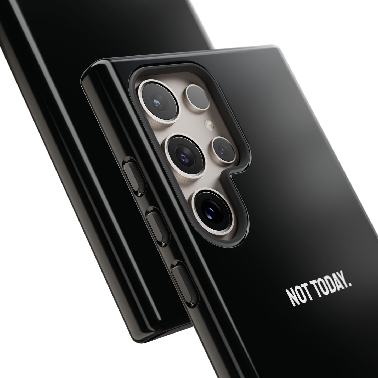 'Not Today' Ultra-Tough Phone Case