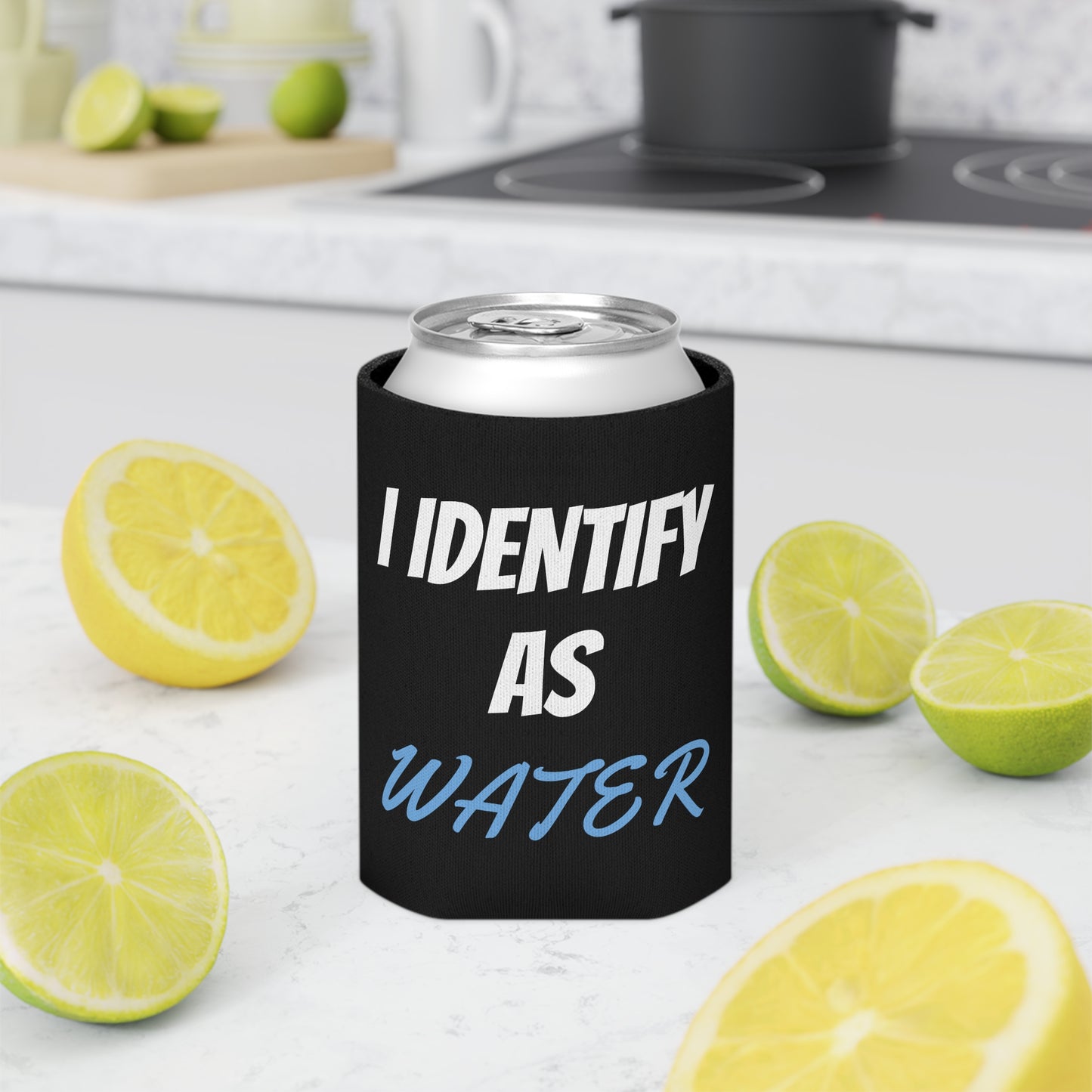 Funny "I Identify As Water" Beer Can Cooler