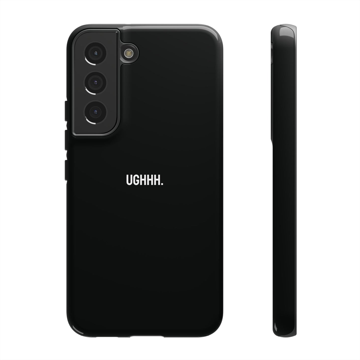 'Ughhh' Ultra-Tough Phone Case