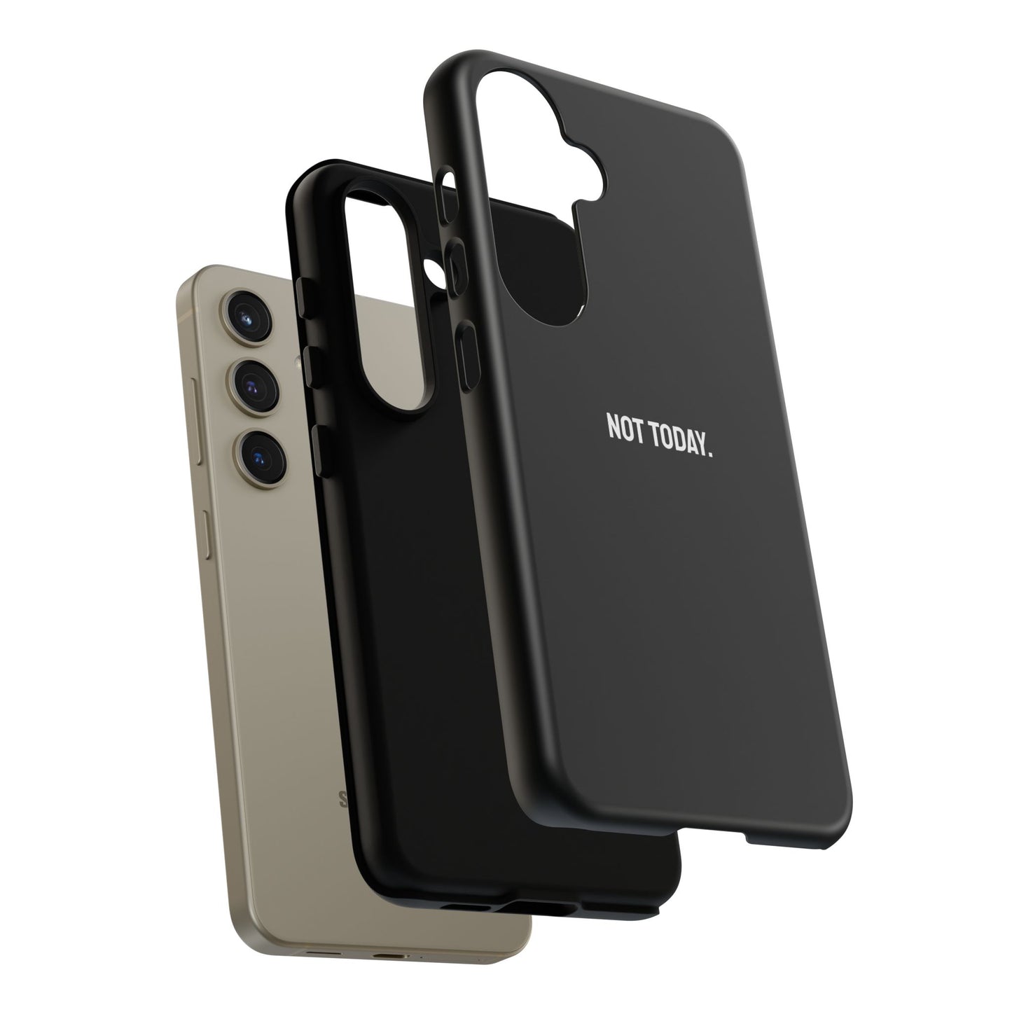 'Not Today' Ultra-Tough Phone Case