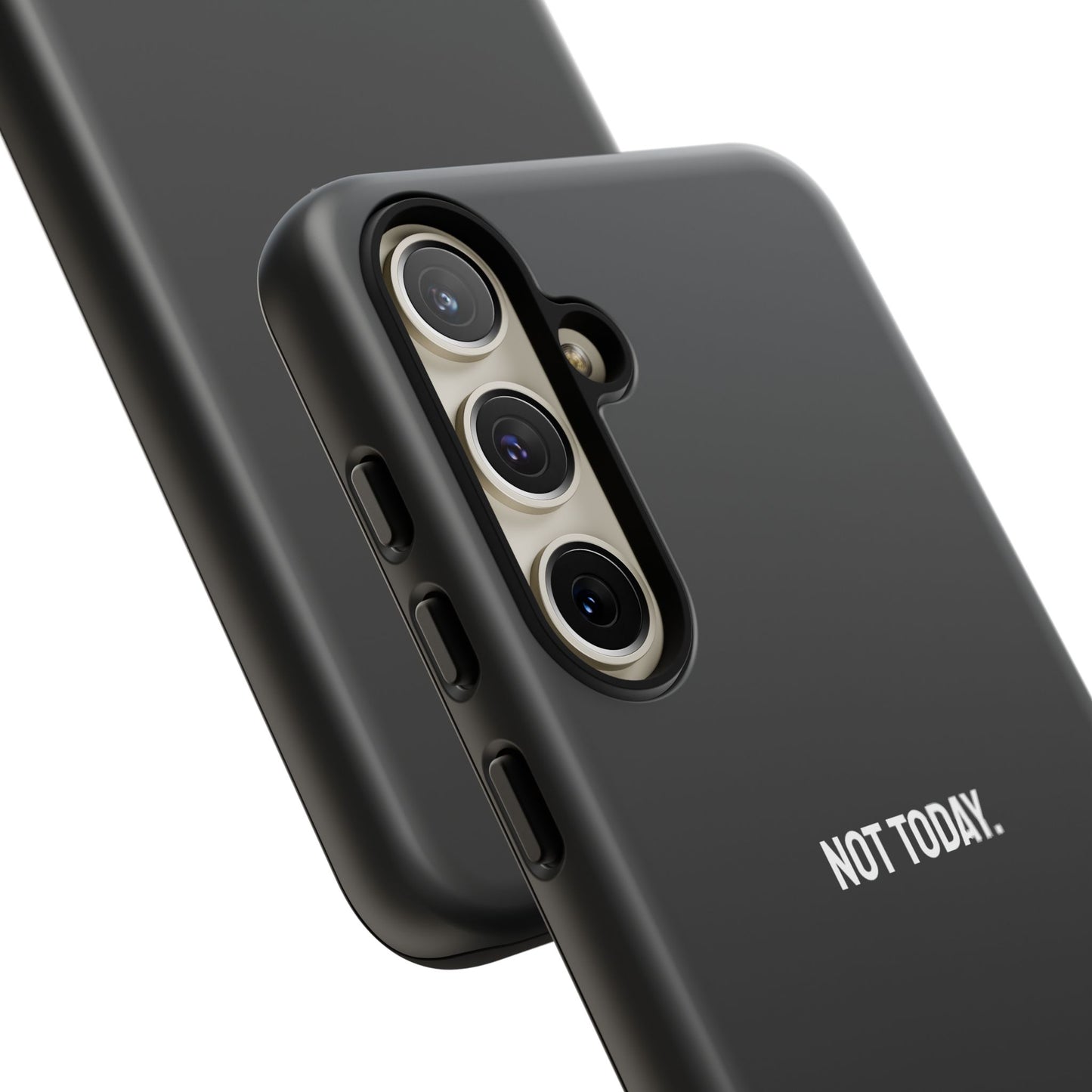 'Not Today' Ultra-Tough Phone Case