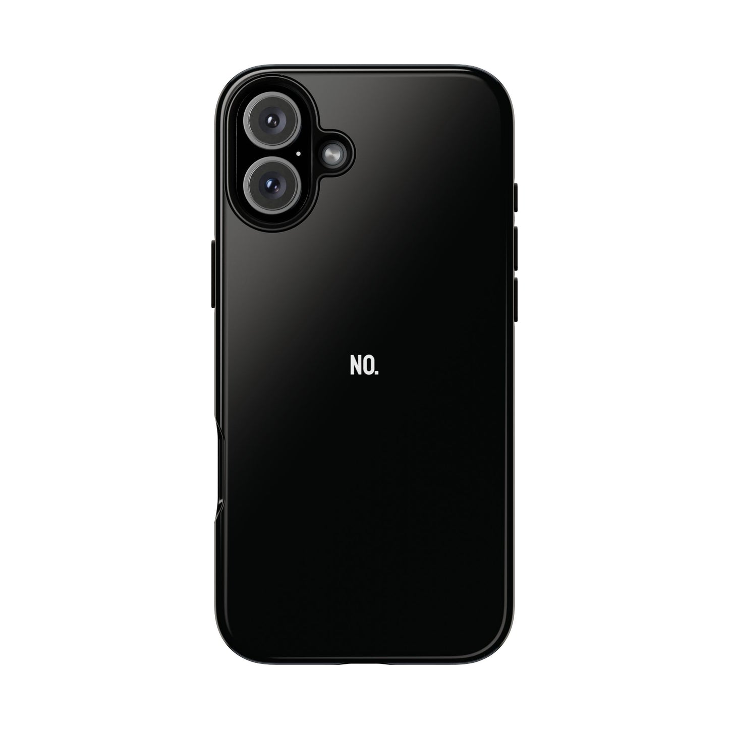 'No' Ultra-Tough Phone Case