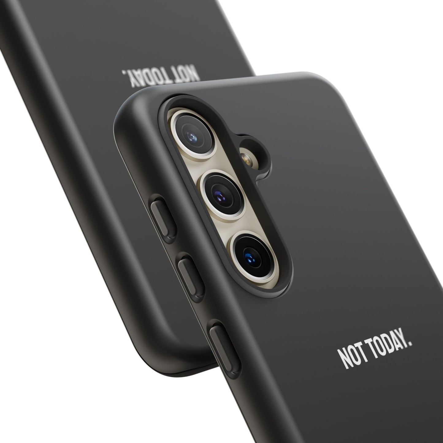 'Not Today' Ultra-Tough Phone Case