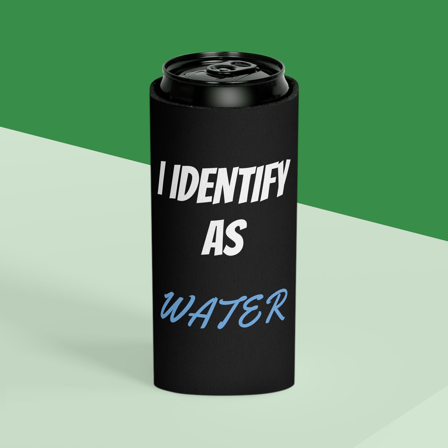 Funny "I Identify As Water" Beer Can Cooler