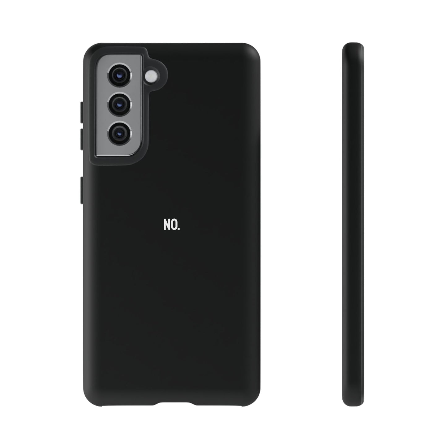 'No' Ultra-Tough Phone Case